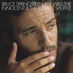 Bruce Springsteen - The Wild, The Innocent & The E Street Shuffle [VINYL] 